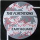 The Flirtations - Earthquake